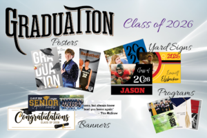 Graduation Class of 2026 posters, banners, yard signs and programs